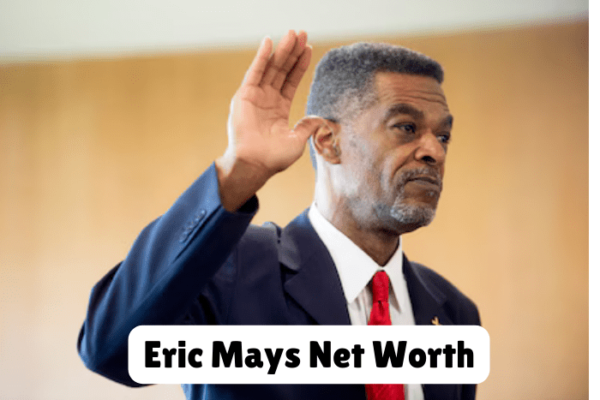 Eric Mays Net Worth