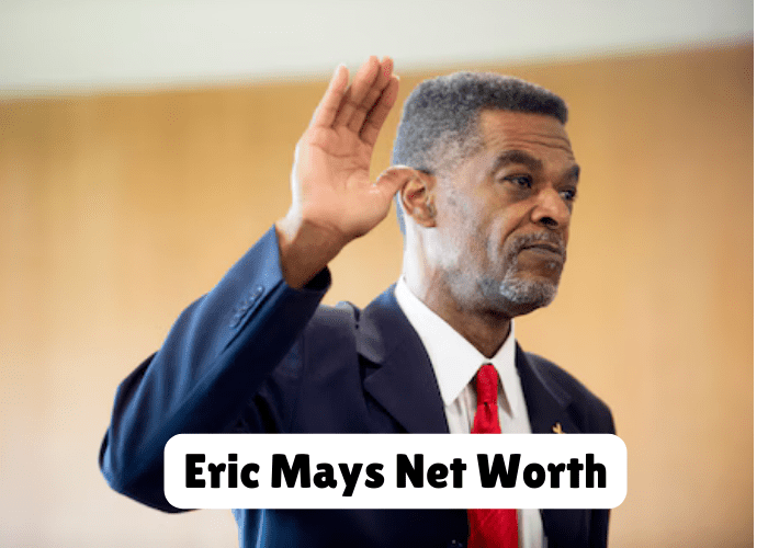 Eric Mays Net Worth